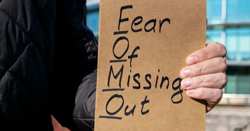 Fear Of Missing out