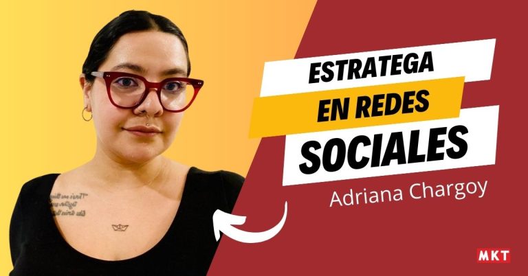 Adriana Chargoy: soy Estratega en Social Media