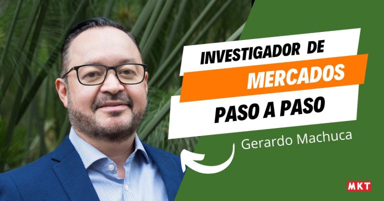 Gerardo Machuca Investigación de mercados