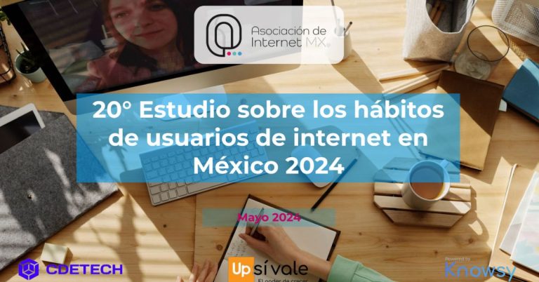 Hábitos de los internautas mexicanos en 2024