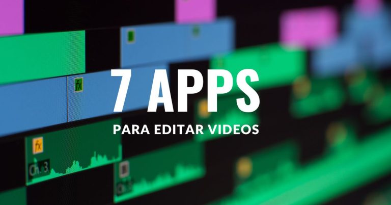 7 aplicaciones para la edición de video